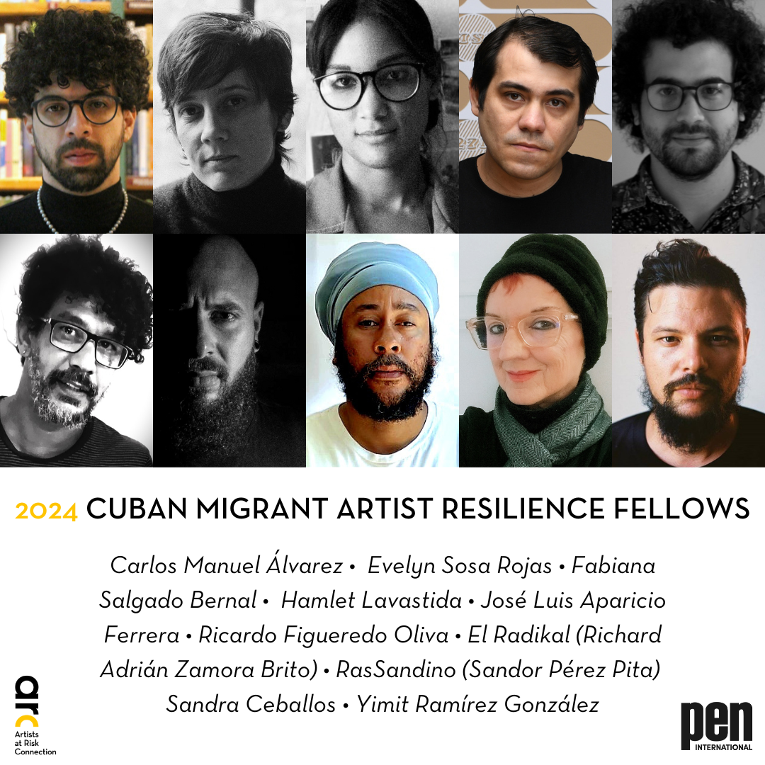 Artists at Risk Connection and PEN International Announce the Second Cuban Migrant Artists Resilience Fellowship Cohort