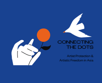 Connecting the Dots: Artist Protection & Artistic Freedom in Asia