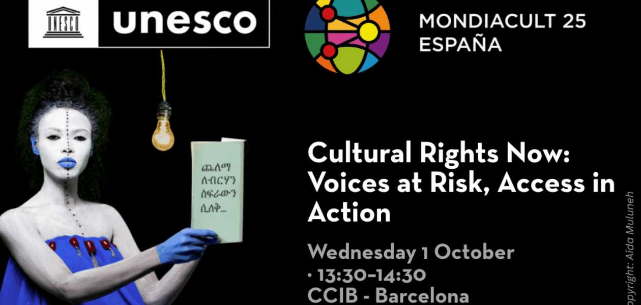Cultural Rights Now | MONDIACULT 2025 - 