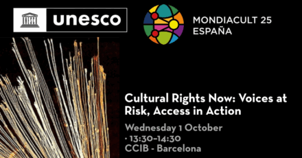 Cultural Rights Now | MONDIACULT 2025