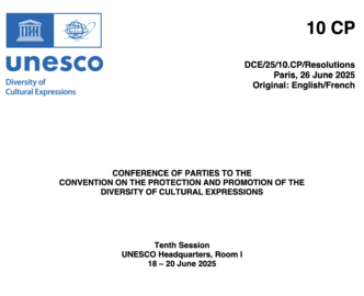 UNESCO Conference of Parties to the Convention on the Protection and Promotion of the Diversity of Cultural Expressions Resolution – June 2025
