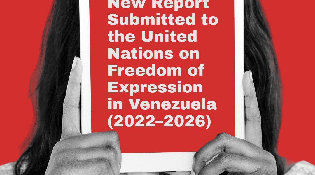 Venezuela Returns to the UPR Amid Escalating Attacks on Critical Voices and Deepening Threats to Freedom of Expression -